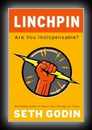 Linchpin - Are You Indispensible?-Seth Godin