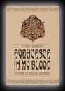 Ayahuasca in My Blood - 25 Years of Medicine Dreaming-Peter Gorman