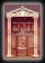 The Great Harmonia - Vol. I - The Physician-Andrew Jackson Davis