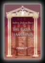 The Great Harmonia - Vol IV - The Reformer-Andrew Jackson Davis