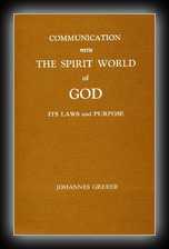 Communication with the Spirit World of God -  Its Laws and Purpose