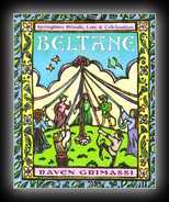 Beltane: Springtime Rituals, Lore & Celebrations