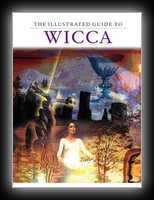 The Illustrated Guide to Wicca