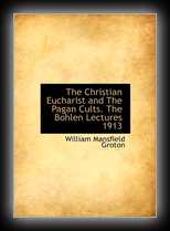 The Christian Eucharist and the Pagan Cults