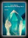 Gem Elixirs and Vibrational Healing -  Volume I- Gurudas