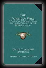 Power of Will - A Practical Companion Book for Unfoldment of the Powers of Mind