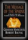 The Message of the Sphinx - A Quest for the Hidden Legacy of Mankind-Graham Hancock