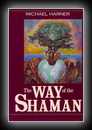 The Way of the Shaman-Michael Harner