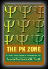 The PK Zone: A Cross-Cultural Review of Psychokinesis (PK)