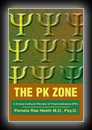 The PK Zone: A Cross-Cultural Review of Psychokinesis (PK)-Pamela Rae Heath