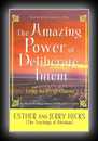 The Amazing Power of Deliberate Intent-Esther and Jerry Hicks