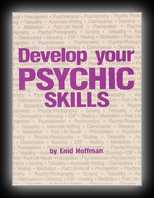 Develop Your Psychic Skills