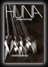 Huna: A Beginner's Guide