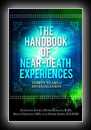 The Handbook of Near-Death Experiences: Thirty Years of Investigation -Janice Miner Holden