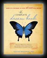 The Complete Dream Book, 2nd edition: Discover What Your Dreams Reveal about You and Your Life