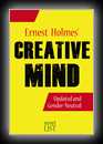 Creative Mind-Ernest Shurtleff Holmes