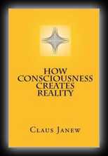 How Consciousness Creates Reality