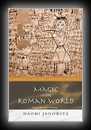Magic in the Roman World - Pagans, Jews, Christians-Naomi Janowitz