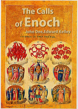 The Calls of Enoch-Dr. John Dee