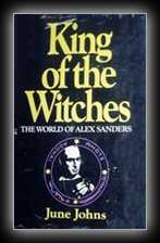 King of the Witches: The World of Alex Sanders