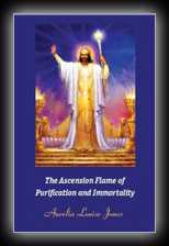 The Ascension Flame of Purification and Immortality