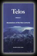 Telos Volume 1 - Revelations of the New Lemuria