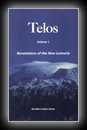 Telos Volume 1 - Revelations of the New Lemuria-Aurelia Louise Jones