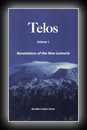 Telos Volume 1 - Revelations of the New Lemuria-Aurelia Louise Jones