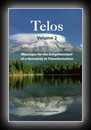 Telos Volume 2 - Messages for the Enlightenment of a Humanity in Transformation-Aurelia Louise Jones