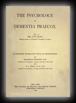 The Psychology of Dementia Praecox