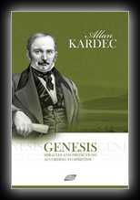 Genesis - The Miracles and the Predictions According to Spiritism