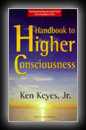 Handbook to Higher Consciousness-Ken Keyes