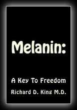 Melanin: A Key To Freedom