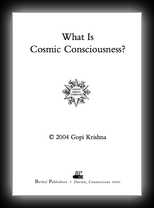 What is Cosmic Consciousness?