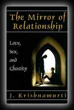 The Mirror of Relationship - Love, Sex, and Chastity