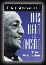 This Light in Oneself - True Meditation