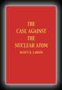 The Case Against the Nuclear Atom-Dewey B. Larson