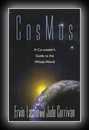 CosMos - A Co-creator's Guide to the Whole-World-Ervin Laszlo