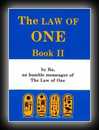 The Law of One: Book 2 - The RA Material by Ra, An Humble Messenger of the Law of One-Carla Rueckert (channeler)
