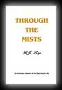 Through The Mists-R.J. Leys