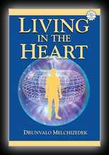 Living in the Heart - How to Enter into the Sacred Space within the Heart