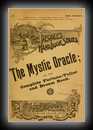 The Mystic Oracle; or, the Complete Fortune-Teller and Dream Book-F.M. Lupton