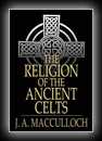 The Religion of the Ancient Celts-J.A. MacCulloch