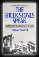 The Greek Stones Speak - The Story of Archaeology in Greek Lands