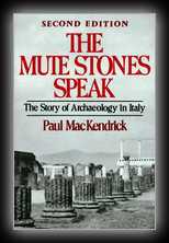 The Mute Stones Speak - The Story of Archaeology in Italy