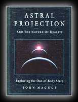 Astral Projection and the Nature of Reality