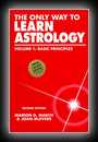 The Only Way To Learn Astrology - Volume 1: Basic Principles-Marion D. March