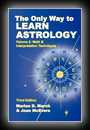 The Only Way To Learn Astrology - Volume 2: Math & Interpretation Techniques-Marion D. March