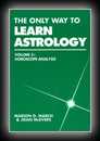 The Only Way To Learn Astrology - Volume 3: Horoscope Analysis-Marion D. March