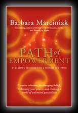 Path of Empowerment - Pleiadian WIsdom for a World in Chaos